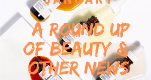 www.lifeandsoullifestyle.com – January Beauty news round-up